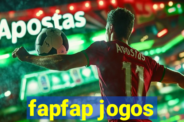 fapfap jogos